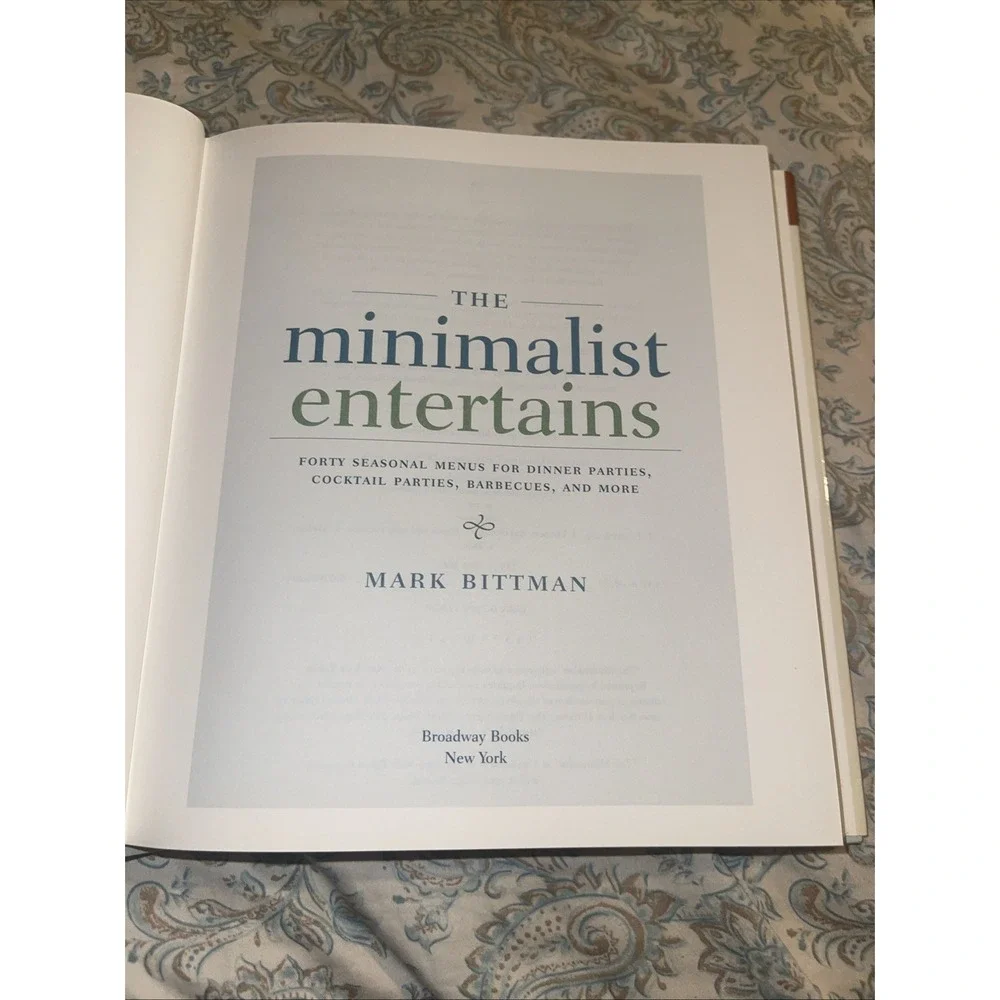 The Minimalist Entertains by Mark Bittman‎ (2003, Hardcover w/DJ) NICE